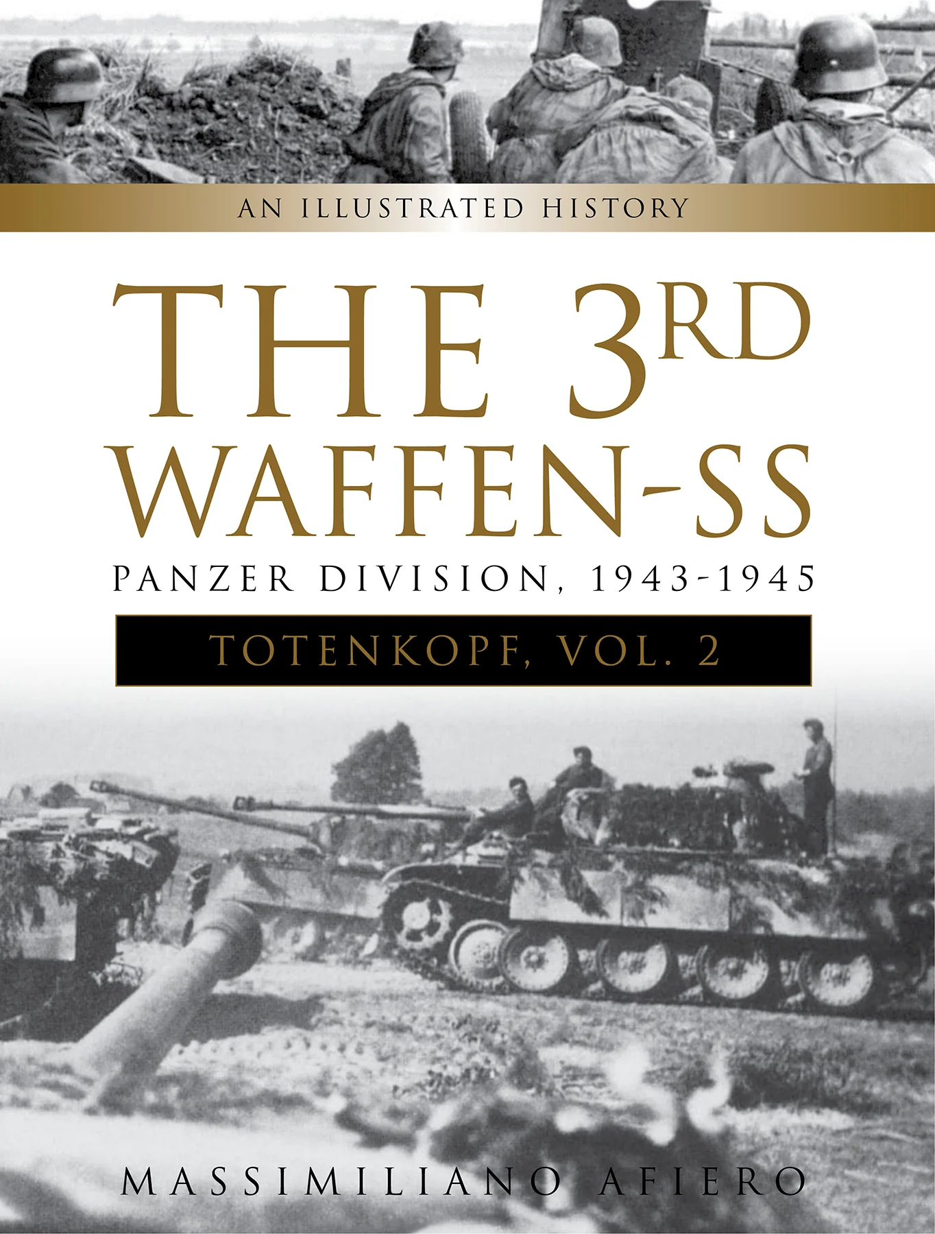 The 3rd Waffen-SS Panzer Division Totenkopf, 1943-1945