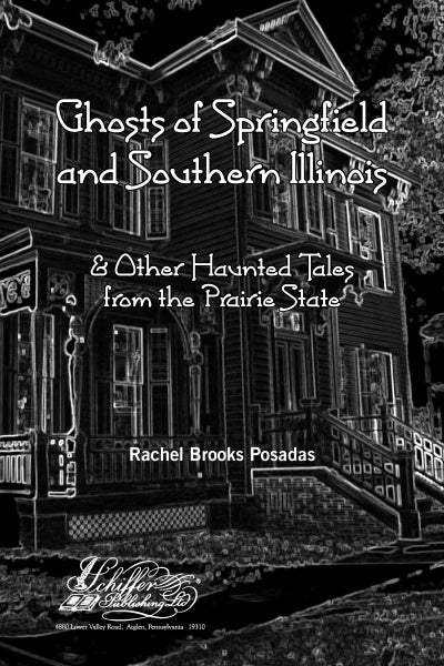 Ghosts of Springfield and Southern Illinois - Image 2